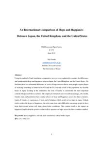 An International Comparison of Hope and Happiness Between Japan, the United Kingdom, and the United States ISS Discussion Paper Series F-175 June 2015