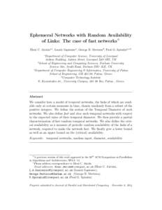 Ephemeral Networks with Random Availability of Links: The case of fast networksI Eleni C. Akridaa,∗, Leszek Gąsienieca , George B. Mertziosb , Paul G. Spirakisa,c,d a  Department of Computer Science, University of Liv