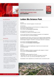 VESTIGINGSMOGELIJKHEDEN LEIDEN BIO SCIENCE PARK KEY TO DISCOVERY ALGEMEEN Het Leiden Bio Science Park (LBSP) is het
