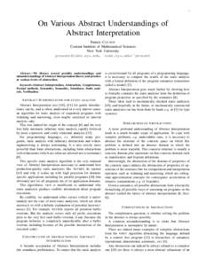 1  On Various Abstract Understandings of Abstract Interpretation Patrick C OUSOT Courant Institute of Mathematical Sciences
