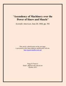“Ascendency of Machinery over the Power of Sinew and Muscle” Scientific American, June 20, 1868, pp. 392 This article, which begins on the next page, is presented on the Stone Quarries and Beyond web site.