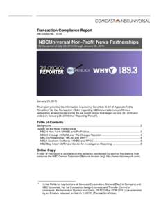 Transaction Compliance Report MB Docket No[removed]NBCUniversal Non-Profit News Partnerships for the period of July 29, 2014 through January 28, 2015