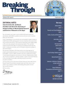 Volume VII, Issue 4  editorial notes from the desk of dr. Zul Merali, President and Ceo of the University of ottawa institute of Mental Health research