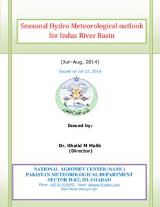 Seasonal Hydro Meteorological outlook for Indus River Basin (Jun-Aug, 2014) Issued on Jul 22, 2014