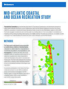 Delaware  MID-ATLANTIC COASTAL AND OCEAN RECREATION STUDY The Surfrider Foundation, in partnership with Point 97, The Nature Conservancy, and Monmouth University’s Urban Coast Institute, (the Team), and in collaboratio