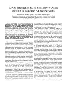 iCAR: Intersection-based Connectivity Aware Routing in Vehicular Ad hoc Networks Nizar Alsharif∗ , Sandra C´espedes∗† , and Xuemin (Sherman) Shen∗ ∗ Department † Department
