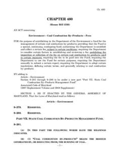 Ch[removed]CHAPTER 480 (House Bill[removed]AN ACT concerning Environment – Coal Combustion By–Products – Fees