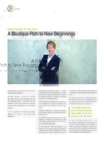 Member Spotlight: Dr. Jana Schott  A Boutique Path to New Beginnings Dr Jana Schott is one of the founding partners