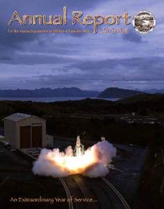 Governor Frank H. Murkowski Commander in Chief 2006 ANNUAL REPORT Year of Service. A missile test