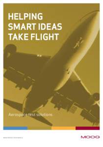 HELPING SMART IDEAS TAKE FLIGHT Aerospace test solutions