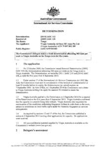 Australian Government International Air Service$ Commission DETERMINATION Determination: Renewal of: The Route: