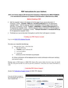 PDF Instructions for your Authors 2016 11th France-Japan & 9th Europe-Asia Congress on Mechatronics (MECATRONICS) /17th International Conference on Research and Education in Mechatronics (REM) Before Creating a PDF •
