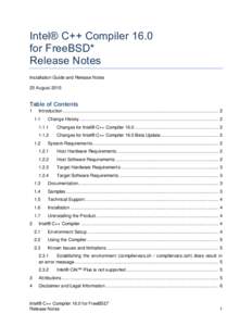 Intel® C++ Compiler 16.0 for FreeBSD* Release Notes Installation Guide and Release Notes 25 August 2015