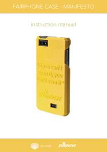 FAIRPHONE CASE - MANIFESTO instruction manual 3D HUBS  Fairphone case printing set up