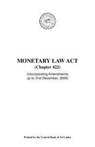 MONETARY LAW ACT (Chapter[removed]Incorporating Amendments