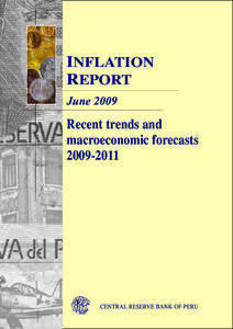 INFLATION REPORT June 2009 Recent trends and macroeconomic forecasts