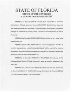 STATE OF FLORIDA OFmCEOFTHEGOVERNOR EXECUTIVE ORDER NUMBERWHEREAS, the Honorable BRUCE COLTON, State Attorney for the Nineteenth Judicial Circuit of Florida, has advised Governor RICK SCOTI that Dillon Peter Cops