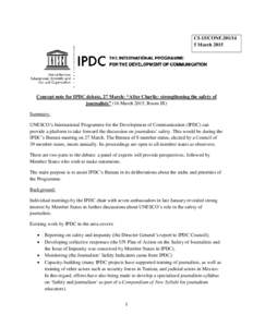 CI-15/CONFMarch 2015 Concept note for IPDC debate, 27 March: “After Charlie: strengthening the safety of journalists” (16 March 2015, Room IX) Summary: