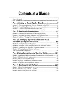 Contents at a Glance Introduction ................................................................ 1 AL  Part I: Getting to Know Bipolar Disorder ....................... 9