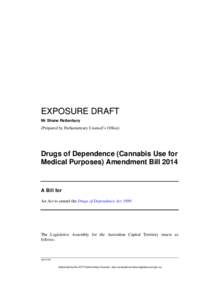 Drugs of Dependence (Cannabis Use for Medical Purposes) Amendment Act 2014