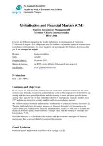 Pr. Guido HÜLSMANN Faculté de Droit, d’Économie et de Gestion Université d’Angers Globalisation and Financial Markets (CM) Mastère Economie et Management 1