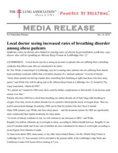 MEDIA RELEASE For Immediate Release Oct. 14, 2014  Local doctor seeing increased rates of breathing disorder