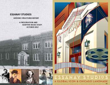 ESSANAY STUDIOS HISTORIC STRUCTURES REPORT A PRESERVATION AND ADAPTIVE REUSE STUDY OCTOBER 2012