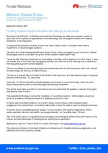 News Release Minister Susan Close Minister for Education and Child Development Minister for Higher Education and Skills Sunday, 28 February, 2016