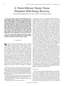20  IEEE TRANSACTIONS ON BIOMEDICAL CIRCUITS AND SYSTEMS, VOL. 5, NO. 1, FEBRUARY 2011 A Power-Efficient Neural Tissue Stimulator With Energy Recovery