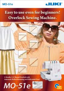 MO-51e  Easy to use even for beginners! Overlock Sewing Machine. 3 Thread Rolled Hem