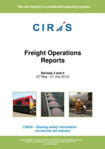 The rail industry’s confidential reporting system  Freight Operations Reports Periods 3 andMay - 21 July 2012)