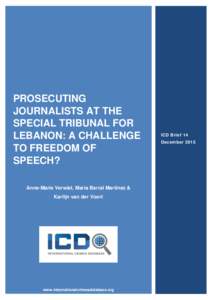 PROSECUTING JOURNALISTS AT THE SPECIAL TRIBUNAL FOR LEBANON: A CHALLENGE TO FREEDOM OF SPEECH?