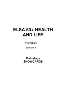 ELSA 50+ HEALTH AND LIFE P10456.04 Version 1  Mainstage