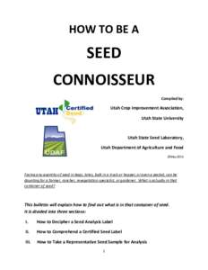 HOW TO BE A  SEED CONNOISSEUR Compiled by: