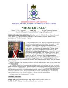 CULPEPER MINUTE MEN CHAPTER VIRGINIA SOCIETY, SONS OF THE AMERICAN REVOLUTION “MUSTER CALL” Volume VXVIV, Number 3