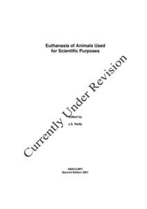 Euthanasia of Animals Used for Scientific Purposes Edited by J.S. Reilly