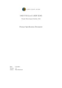 OMI UVB Level 3 HDF-EOS5 Finnish Meteorological Institute, 2012 Format Specification Document  Date: