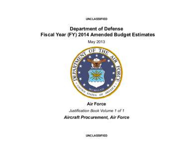 UNCLASSIFIED  Department of Defense Fiscal Year (FY[removed]Amended Budget Estimates May 2013