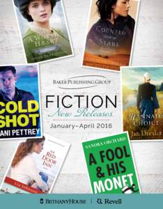 XY FICTION New Releases Janua r y –Ap r il 2016  INDEX BY AUTHOR