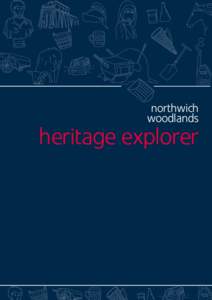 northwich woodlands heritage explorer  welcome