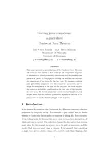 Learning juror competence: a generalised Condorcet Jury Theorem Jan-Willem Romeijn and David Atkinson Department of Philosophy University of Groningen