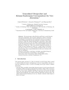 Generalized Ultraproduct and Kirman-Sondermann Correspondence for Vote Abstention ? Geghard Bedrosian1 , Alessandra Palmigiano2,3 , and Zhiguang Zhao2 1