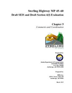 Sterling Highway MP 45–60 Draft SEIS and Draft Section 4(f) Evaluation Chapter 5 Comments and Coordination