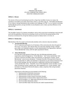 2009 PRINCIPLES AND BYLAWS OF LOCAL COORDINATING COUNCIL FOR A DRUG FREE VERMILLION COUNTY ARTICLE 1. Mission The mission of the Local Coordinating Council for a Drug-Free Vermillion County is to reduce the