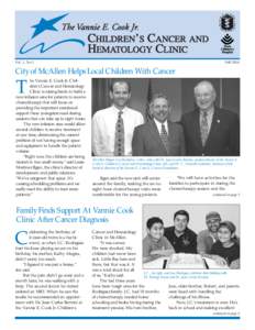 Vol. 1, No.1  Fall 2004 City of McAllen Helps Local Children With Cancer