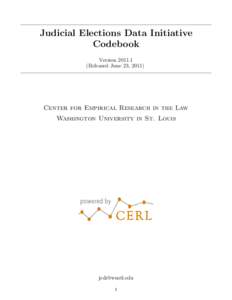 Judicial Elections Data Initiative Codebook VersionReleased June 23, Center for Empirical Research in the Law