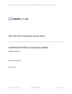 Microsoft Word - 1a - HealthStackIO FIPS 140 Security Policy v1-0.doc