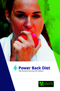 Power Back Diet Diet Nutrition Summary for Athletes 2  TABLE OF CONTENTS