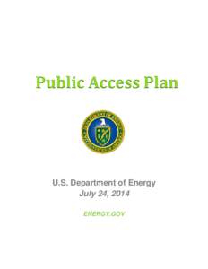 Public Access Plan  U.S. Department of Energy July 24, 2014 ENERGY.GOV
