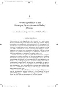 OUP UNCORRECTED PROOF – FIRSTPROOFS, Thu Jan, NEWGEN  9 Forest Degradation in the Himalayas: Determinants and Policy Options